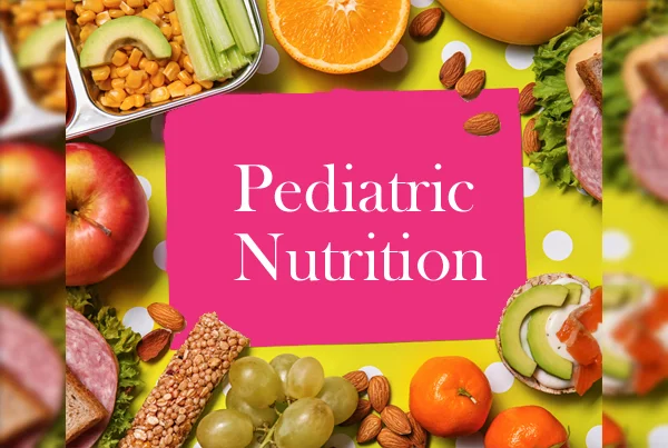Pediatric Nutrition
